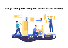 Handyman App Like Uber | Start an On-Demand Business