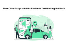 Uber Clone Script – Build a Profitable Taxi Booking Business