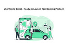 Uber Clone Script - Ready-to-Launch Taxi Booking Platform