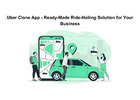 Uber Clone App - Ready-Made Ride-Hailing Solution for Your Business