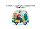 Online Food Ordering App for a Connected Food Business